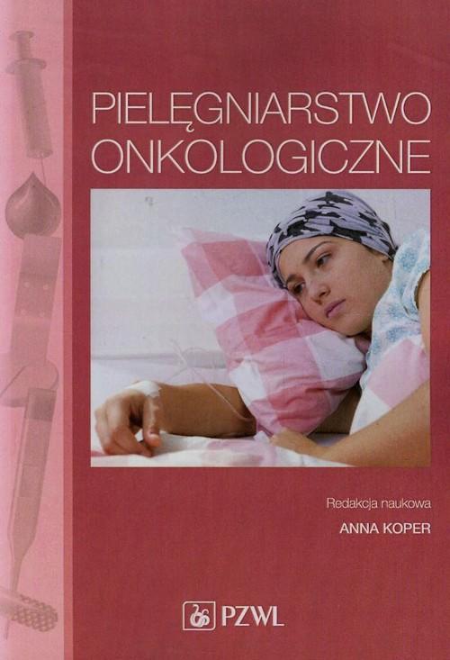 

Pielęgniarstwo onkologiczne