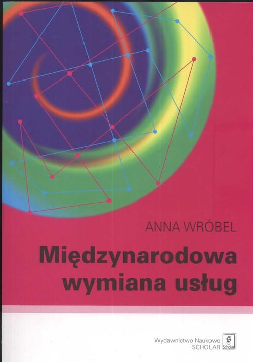 

Międzynarodowa wymiana usług Anna Wróbel