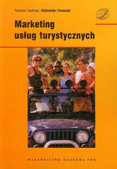 

Marketing usług turystycznych Aleksander Panasiuk