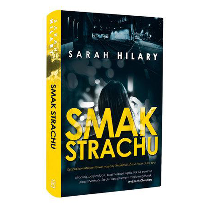 

Smak strachu Sarah Hilary