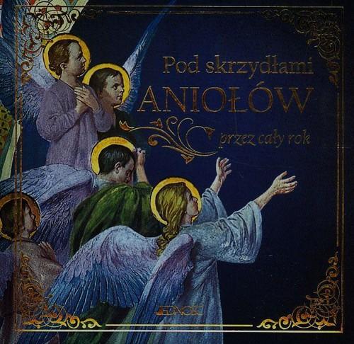

Pod skrzydłami aniołów przez cały rok Alberto Vela