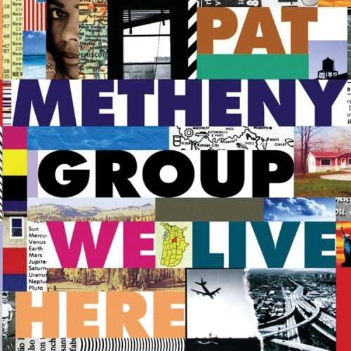 

Pat Metheny Group We Live Here CD