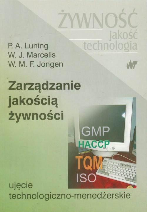 

Zarządzanie jakością żywności. Ujęcie technologicz
