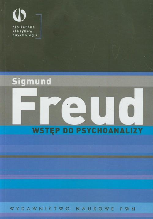 

Wstęp do psychoanalizy Sigmund Freud