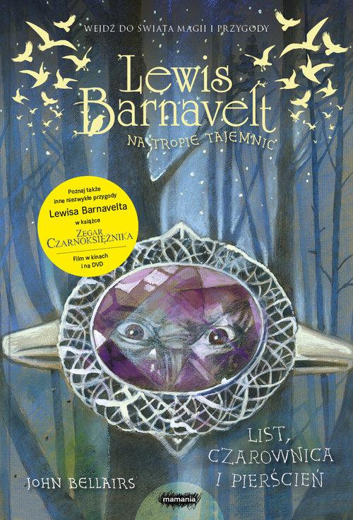 

Lewis Barnavelt na tropie tajemnic. List, czarowni