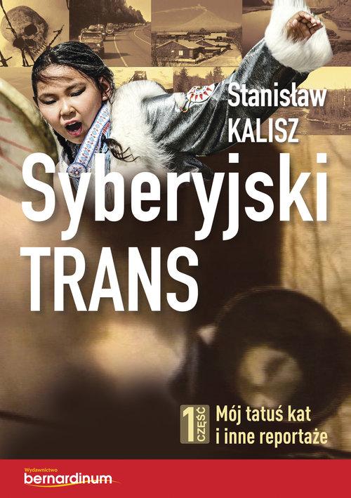 

Syberyjski trans 1 część. Mój tatuś kat i inne rep