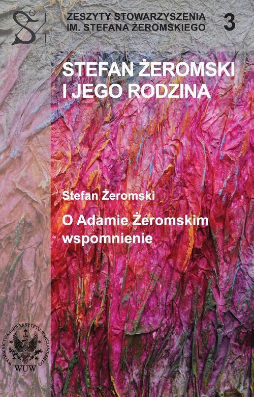 

Stefan Żeromski i jego rodzina