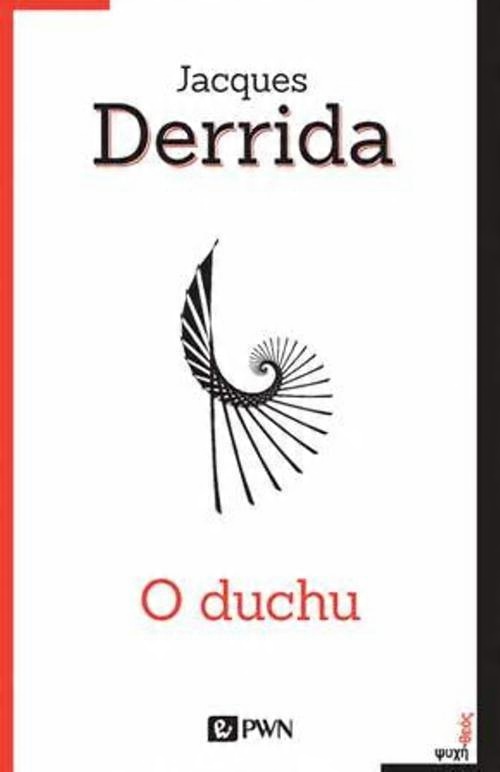 

O duchu Heidegger i pytanie Derrida Jacques