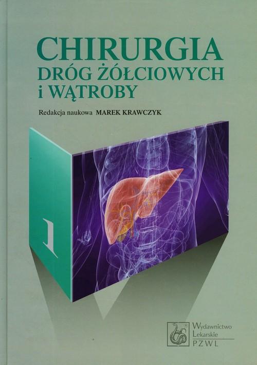 

Chirurgia dróg żółciowych i wątroby