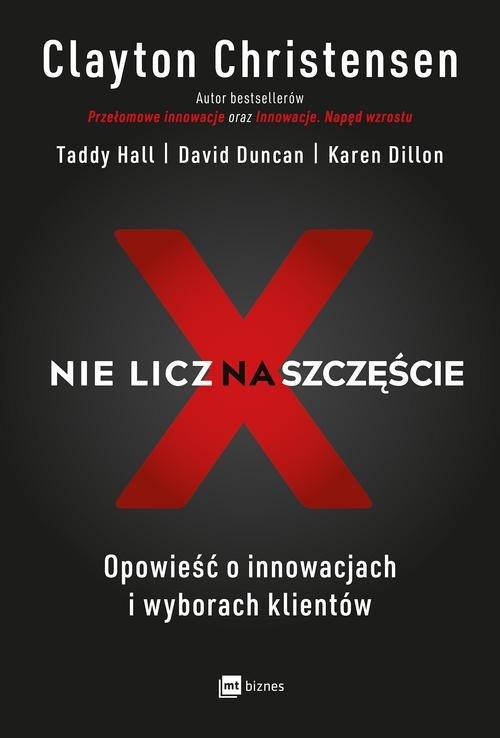 

Nie licz na szczęście! Christensen, Duncan, Dillon