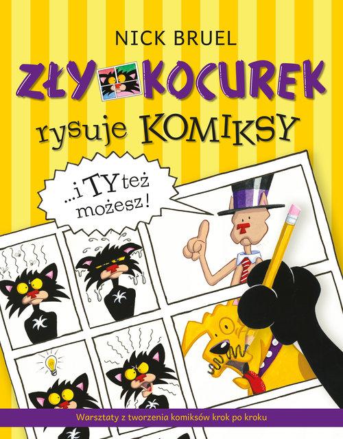 

Zły Kocurek rysuje komiksy i Ty też możesz N.Bruel