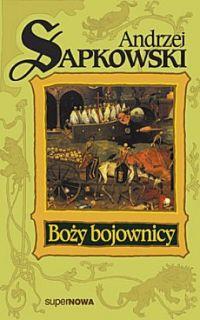 

Boży bojownicy Tom 2 trylogii Sapkowski Andrzej
