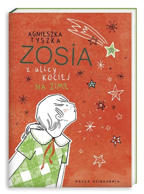 

Zosia z ulicy Kociej Na zimę Agnieszka Tyszka