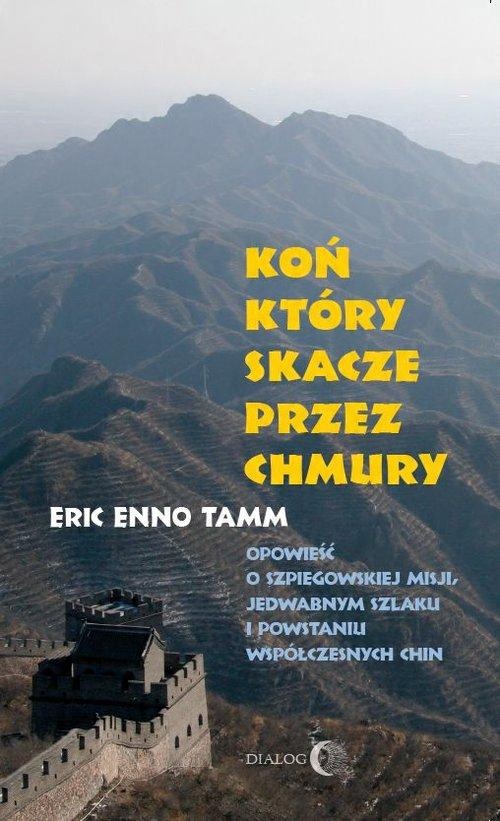 

Koń który skacze przez chmury Eric Enno Tamm
