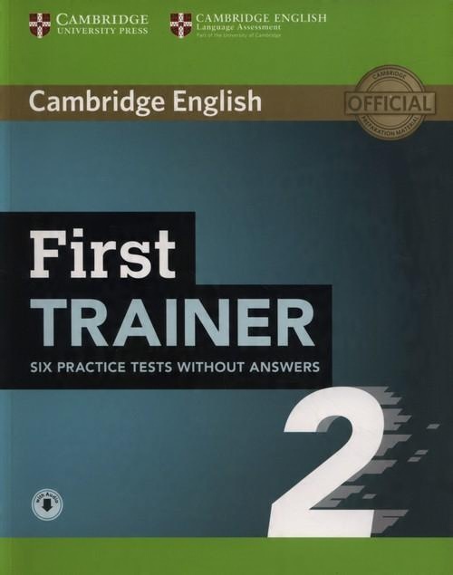 

First Trainer 2 Six Practice Tests without Answers