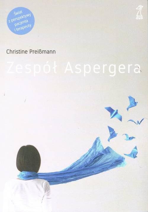 

Zespół Aspergera Christine Preibmann