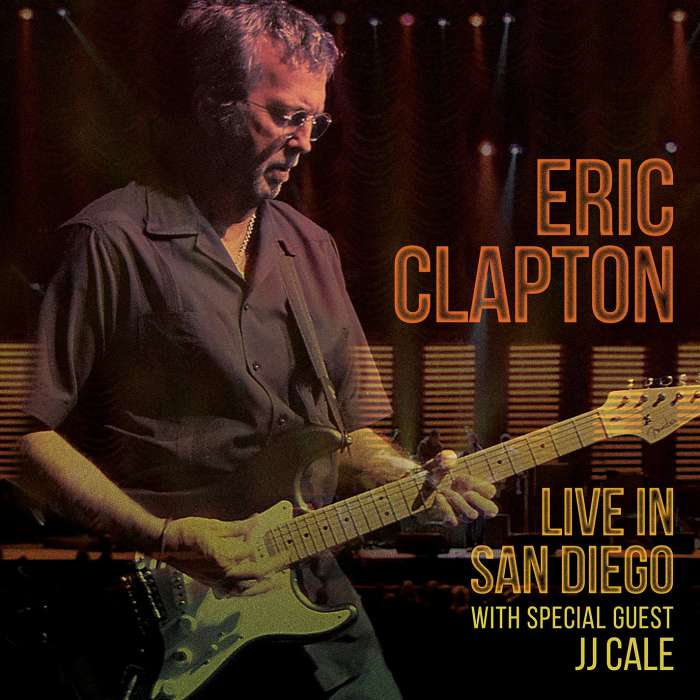 

Eric Clapton Live In San Diego (With Special Guest