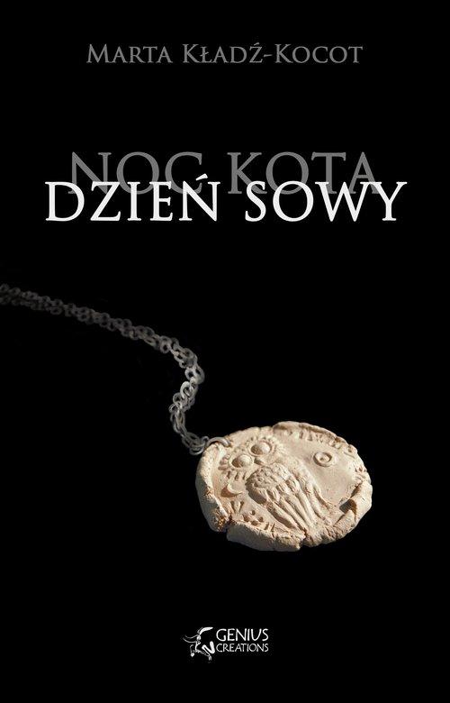 

Noc kota dzień sowy Marta Kładź-Kocot