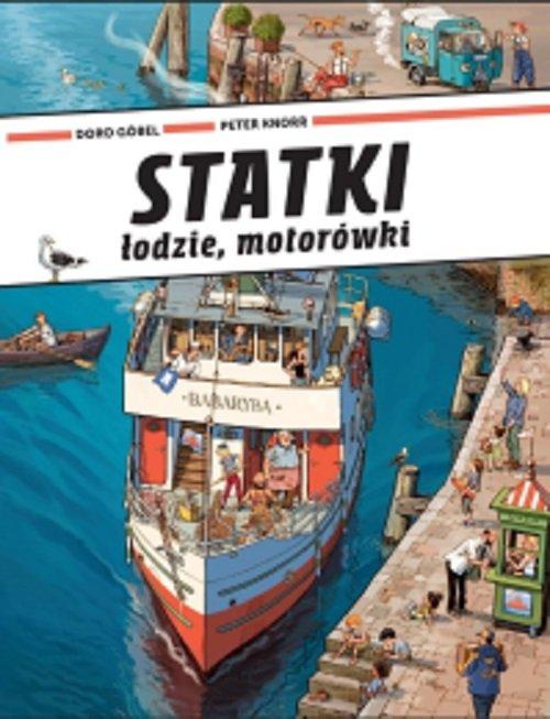 

Statki, łodzie, motorówki Doro Gobel, Peter Knorr