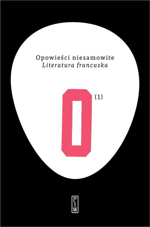 

Opowieści niesamowite 1. Literatura francuska