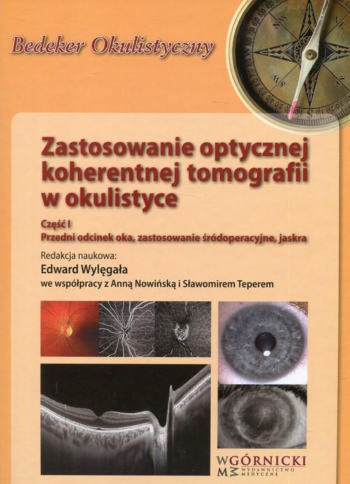 

Zastosowanie optycznej koherentnej tomografii w ok