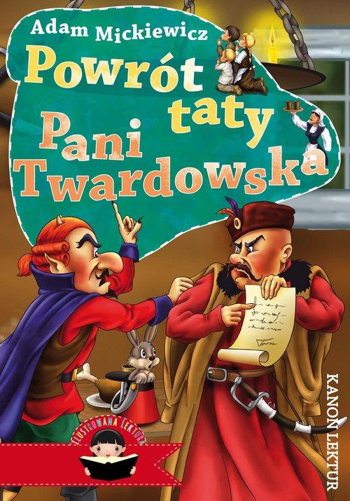 

Powrót taty Pani Twardowska Adam Mickiewicz