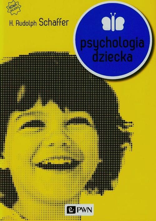 

Psychologia dziecka H. Rudolpf Schaffer