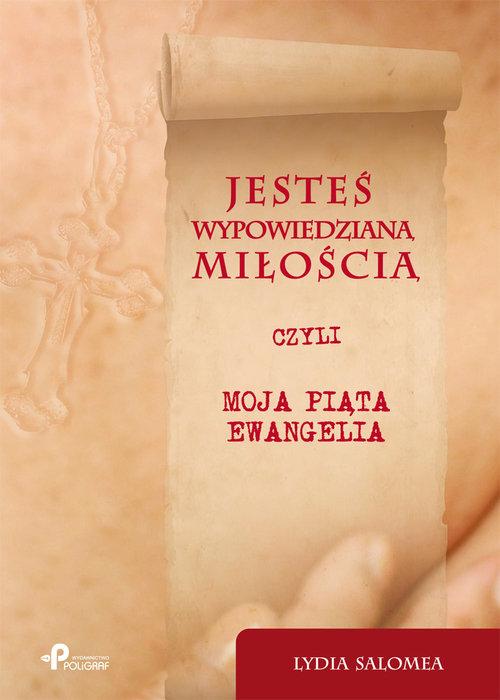 

Jesteś wypowiedzianą miłością czyli moja piąta ewa