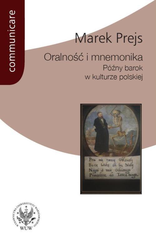 

Oralność i mnemonika Późny barok w kulturze polski