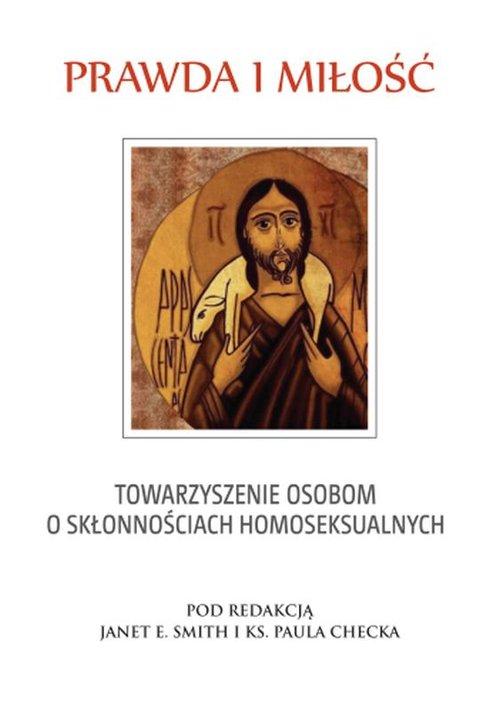 

Prawda i miłość Towarzyszenie osobom o skłonnościa