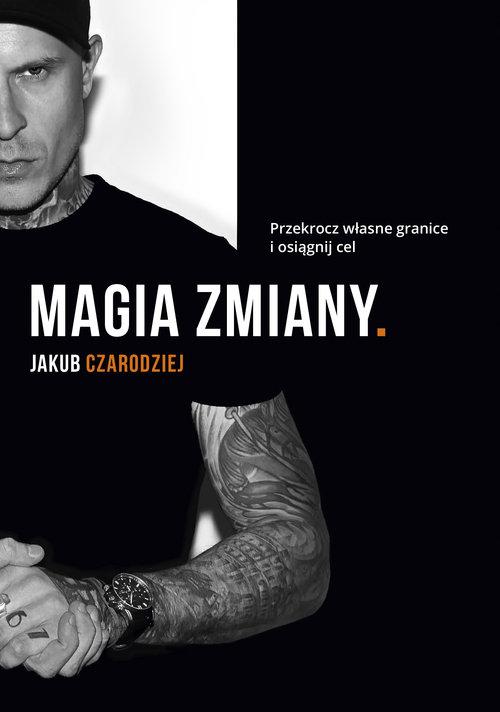 

Magia zmiany Jakub Czarodziej