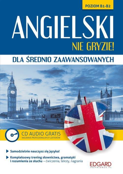 

Angielski nie gryzie! dla średnio zaawansowanych