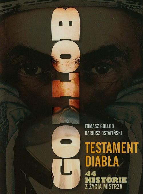 

Testament Diabła Tomasz Gollob, Dariusz Ostafiński