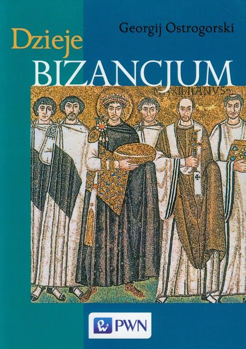 

Dzieje Bizancjum Georgij Ostrogorski