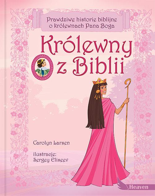 

Królewny z Biblii Carolyn Larson