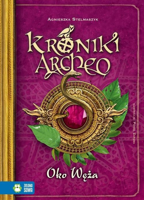

Kroniki Archeo Oko węża tom 10 Agnieszka Stelmaszy