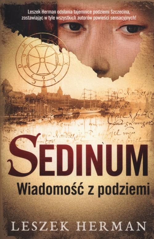 

Sedinum Wiadomość z podziemia Leszek Herman