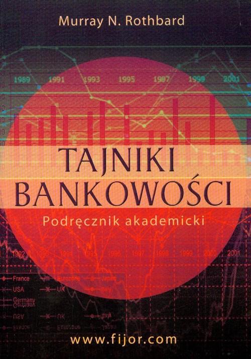 

Tajniki bankowości Rothbard Murray N