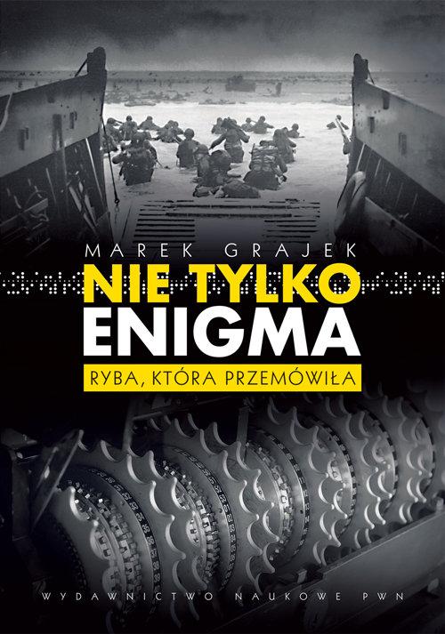 

Nie tylko Enigma Ryba, która przemówiła, Grajek M