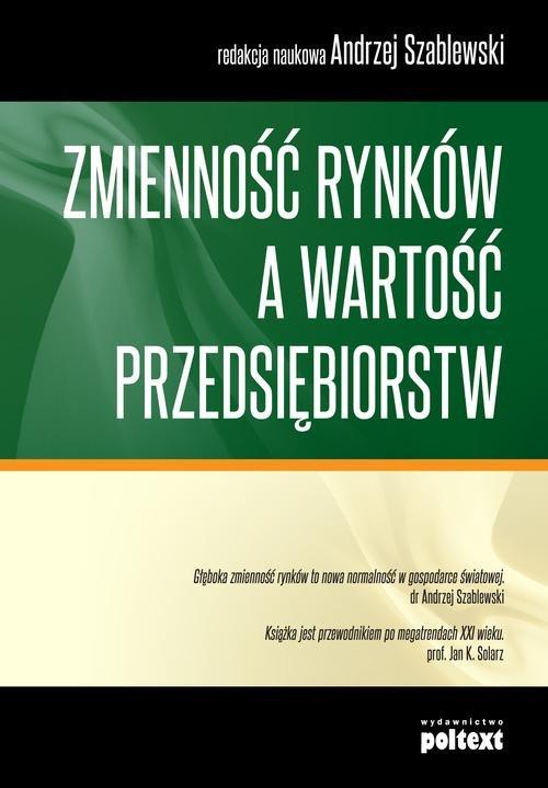 

Zmienność rynków a wartość przedsiębiorstw…