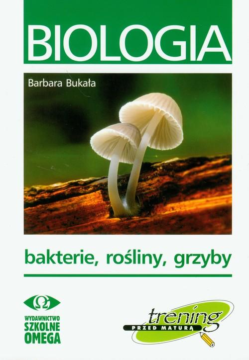 

Biologia Trening przed maturą bakterie... Bukała