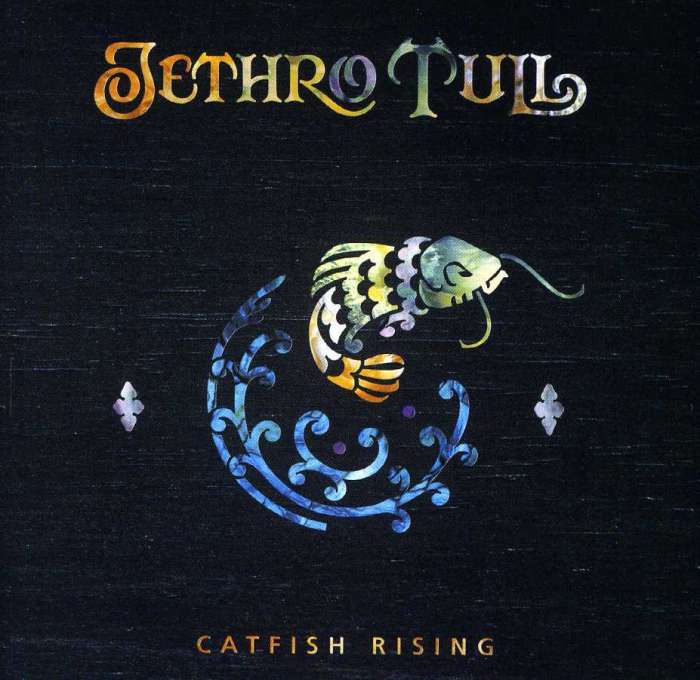 

Jethro Tull Catfish Rising