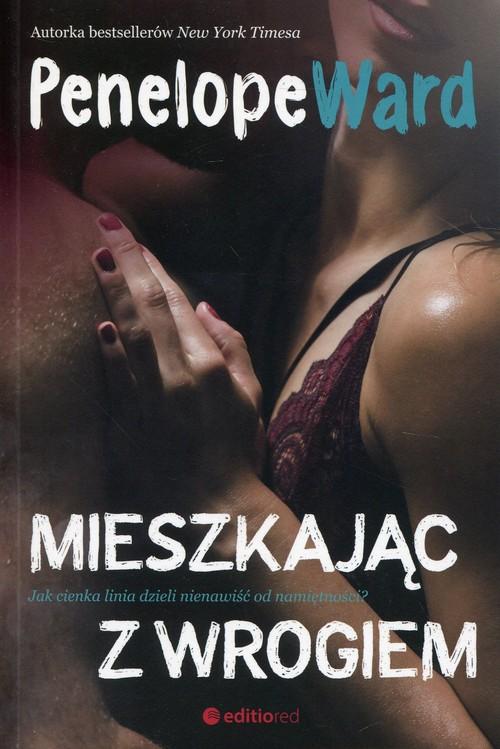 

Mieszkając z wrogiem Penelope Ward