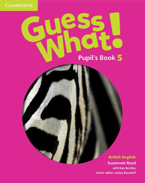

Guess What! 5 Pupil's Book British English Reed Su