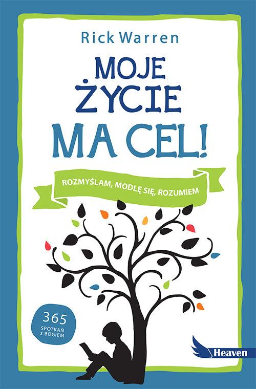 

Moje życie ma cel Rozmyślam, modlę się… Warren