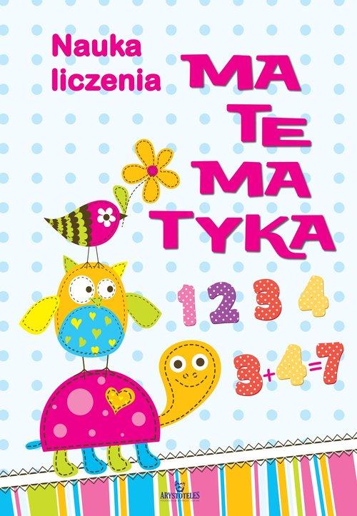 

Matematyka Nauka liczenia Monika Matusiak