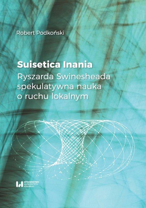 

Suisetica Inania Ryszarda Swinesheada spekulatywna
