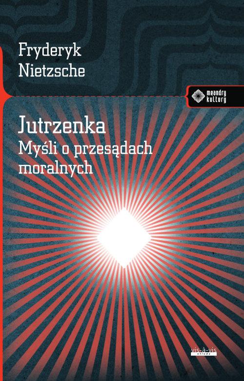 

Jutrzenka Fryderyk Nietzsche