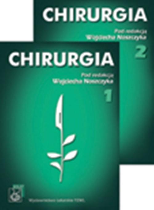 

Chirurgia Tom 1 i 2 Wojciech Noszczyk