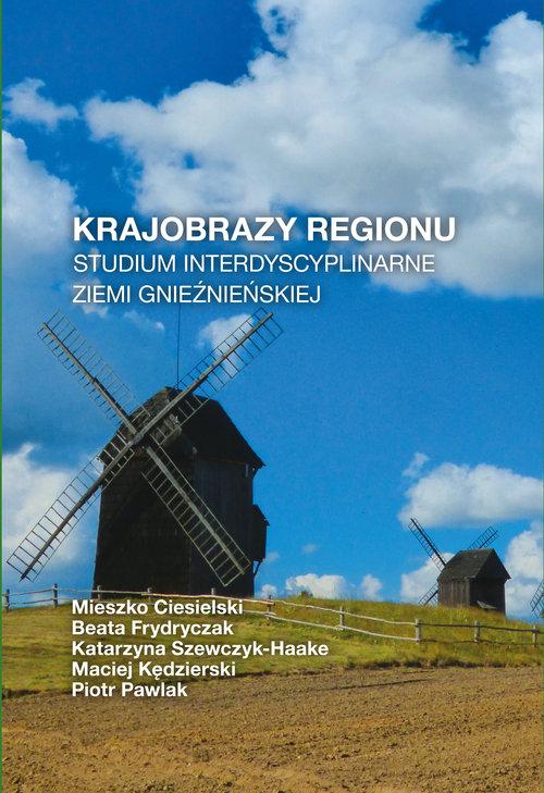 

Krajobrazy regionu Studium interdyscyplinarne ziem